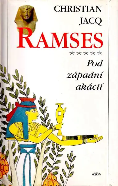 Ramses - Pod západní akácií - Christian Jacq /bazarové zboží/