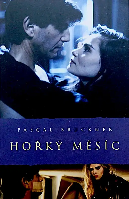 Hořký měsíc - Pascal Bruckner