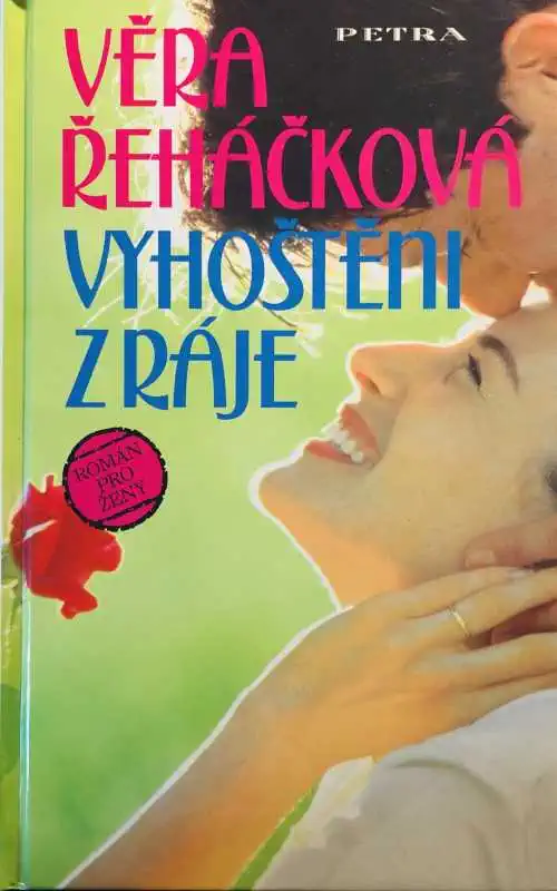 Vyhoštění z ráje - Věra Řeháčková