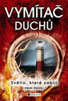 Vymítač duchů - Derek Meister
