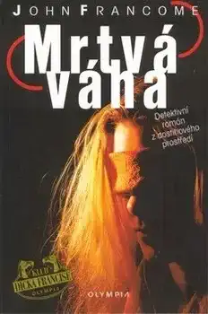 Mrtvá váha - John Francome /bazarové zboží/