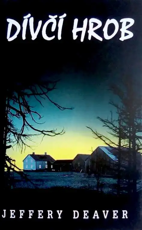 Dívčí hrob - Jeffery Deaver /bazarové zboží/