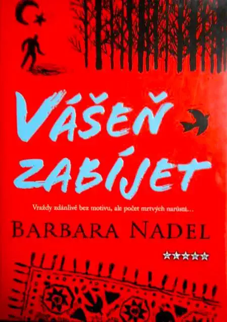 Vášeň zabíjet - Barbara Nadel /bazarové zboží/