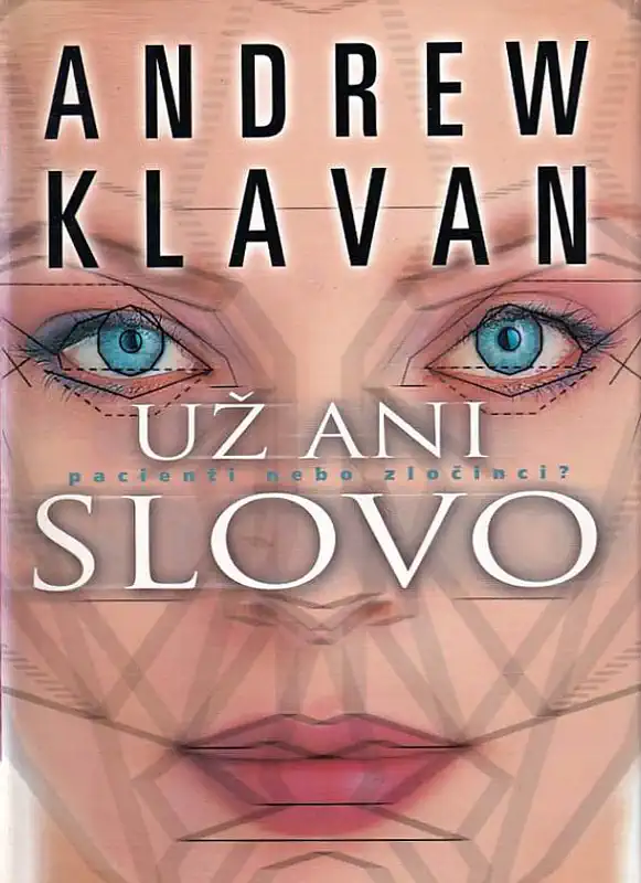 Už ani slovo - Andrew Klavan /bazarové zboží/