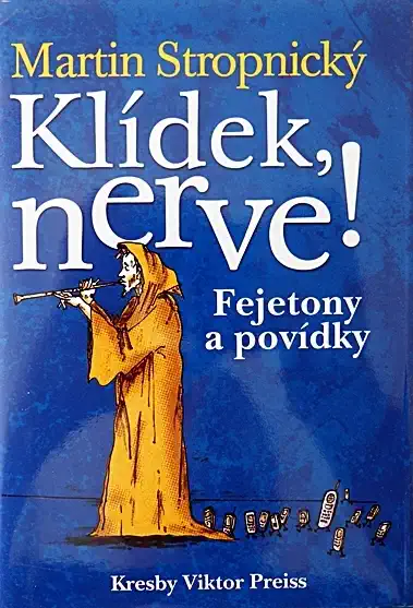 Klídek, nerve! - Martin Stropnický /bazarové zboží/