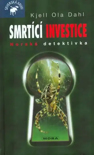 Smrtící investice - Kjell Ola Dahl /bazarové zboží/