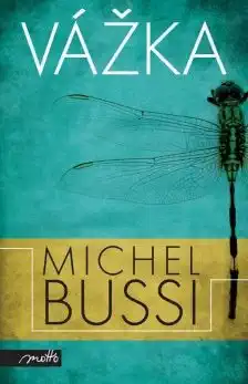 Vážka - Michel Bussi /bazarové zboží/
