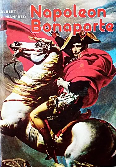 Napoleon Bonaparte - Albert Z. Manfred /bazarové zboží/