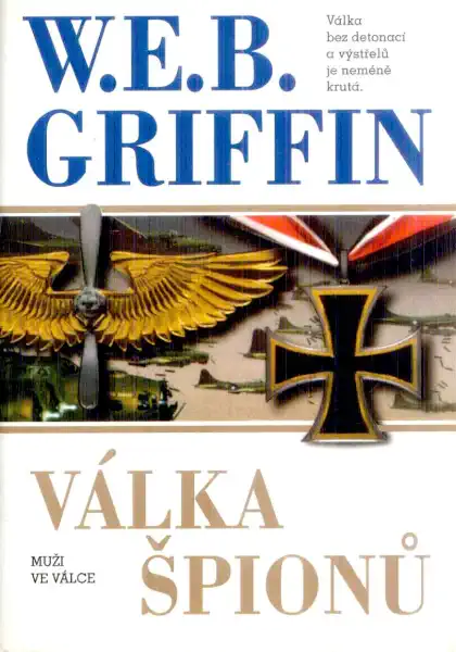 Válka špionů - W.E.B. Griffin /bazarové zboží/