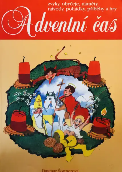 Adventní čas - Dagmar Šottnerová /bazarové zboží/
