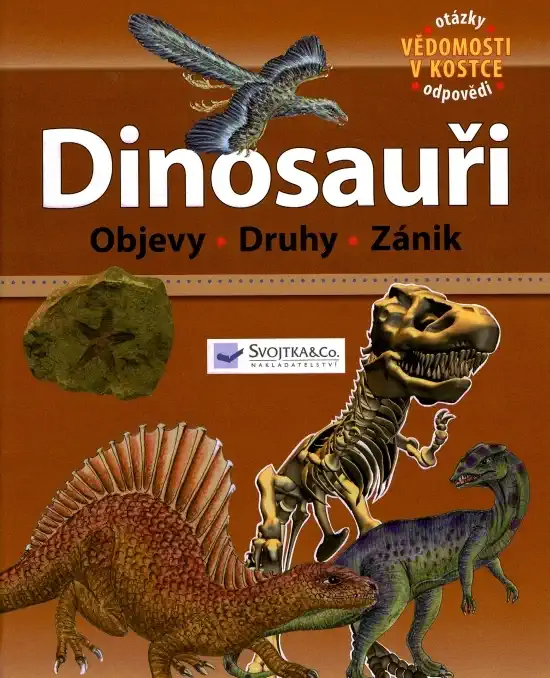 Dinosauři - Objevy, Druhy, Zánik /bazarové zboží/