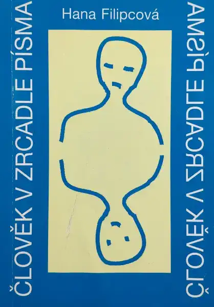 Člověk v zrcadle písma - Hana Filipcová /bazarové zboží/