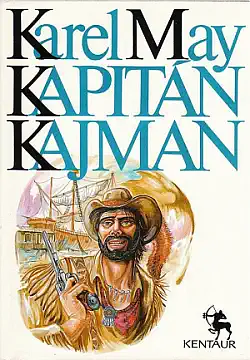 Kapitán Kajman - Karel May /bazarové zboží/