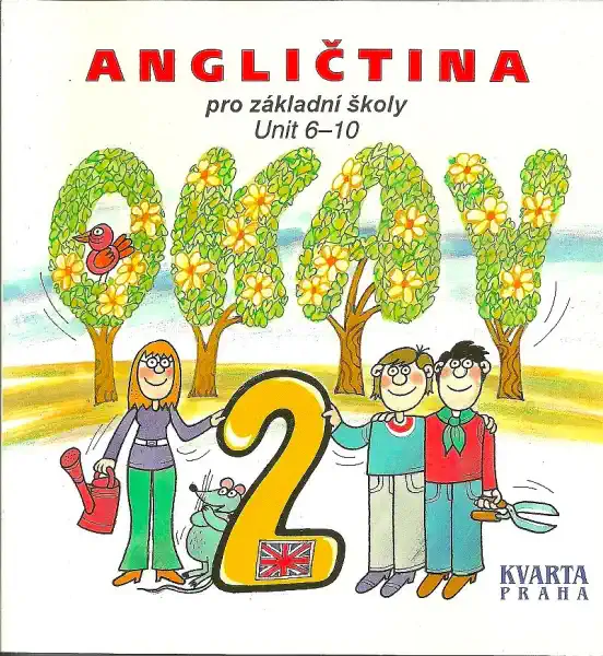 Okay 2 - Angličtina pro základní školy - Unit 6-10 - kolektiv autorů /bazarové zboží/