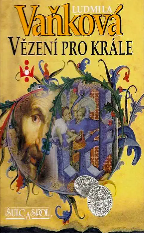 Vězení pro krále - Ludmila Vaňková