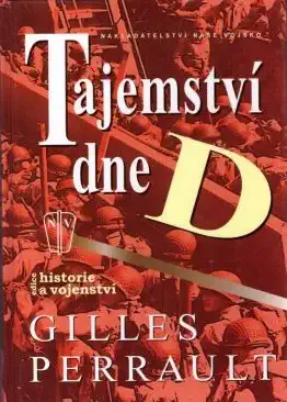 Tajemství dne D - Gilles Perrault