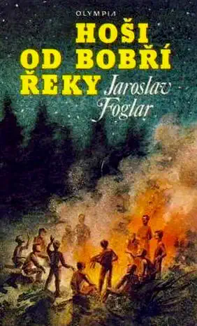 Hoši od Bobří řeky - Jaroslav Foglar /bazarové zboží/