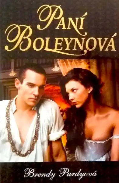 Paní Boleynová - Brendy Purdyová /bazarové zboží/