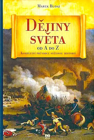 Dějiny světa od A do Z - Marek Budaj /bazarové zboží/