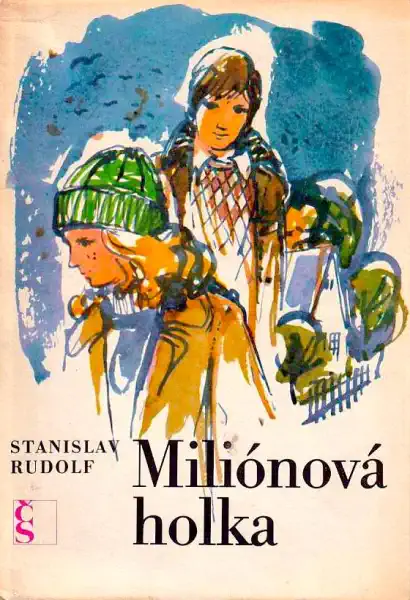 Miliónová holka - Stanislav Rudolf /bazarové zboží/
