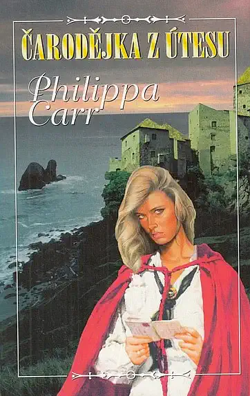 Čarodějka z útesu - Philippa Carr