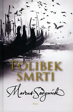 Polibek smrti - Marcus Sedgwick /bazarové zboží/