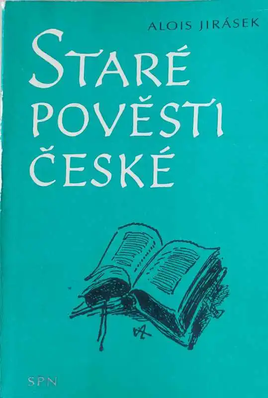 Staré pověsti české - Alois Jirásek /bazarové zboží/