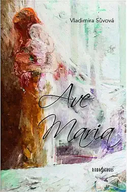 Ave Maria - Vladimíra Sůvová