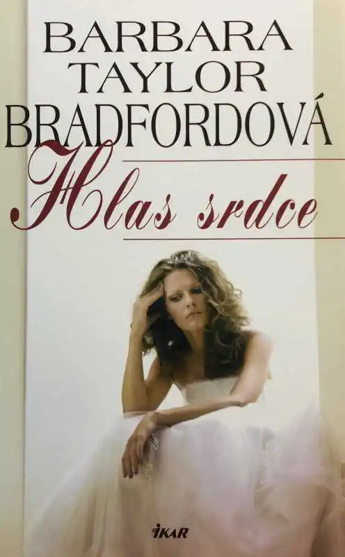 Hlas srdce - Barbara Taylor Bradfordová /bazarové zboží/