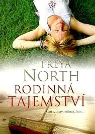 Rodinná tajemství - Freya North /bazarové zboží/