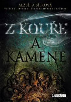 Z kouře a kamene - Alžběta Bílková /bazarové zboží/