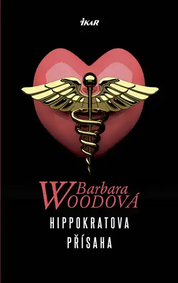 Hippokratova přísaha - Barbara Woodová /bazarové zboží/
