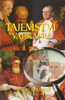 Tajemství Vatikánu - Cyrus Shahrad /bazarové zboží/