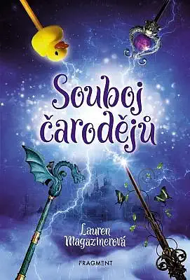 Souboj čarodějů - Lauren Magazinerová /bazarové zboží/