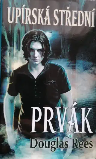Upírská střední - Prvák - Douglas Rees /bazarové zboží/
