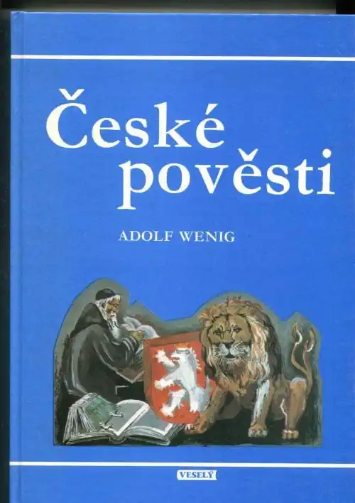 České pověsti - Adolf Wenig /bazarové zboží/