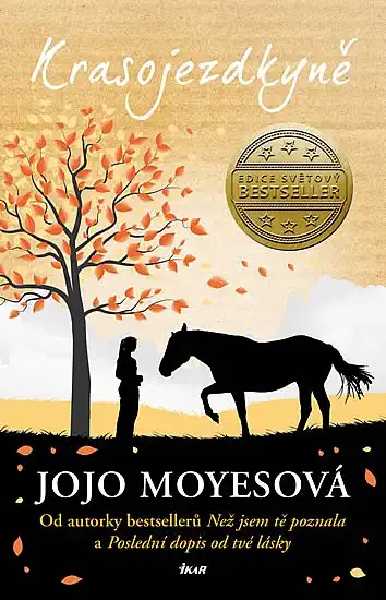 Krasojezdkyně - Jojo Moyesová /bazarové zboží/