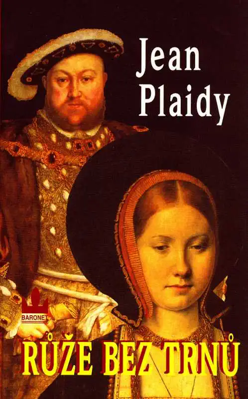 Růže bez trnů - Jean Plaidy /bazarové zboží/