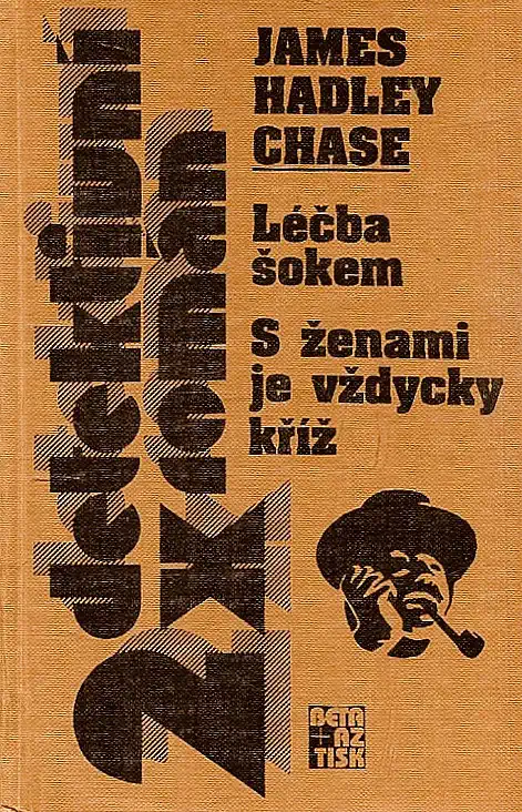 2x detektivní román: Léčba šokem / S ženami je vždycky kříž /bazarové zboží/