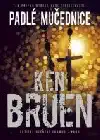 Padlé mučednice - Ken Bruen /bazarové zboží/