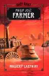 Magický labyrint - Philip José Farmer /bazarové zboží/