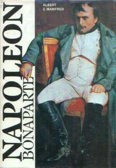 Napoleon Bonaparte - Albert Z. Manfred /bazarové zboží/