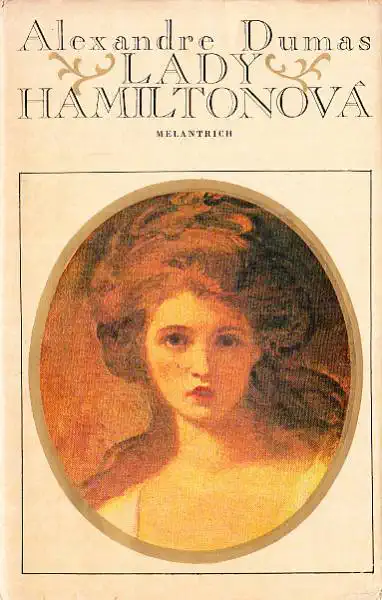 Lady Hamiltonová - Alexandre Dumas /bazarové zboží/
