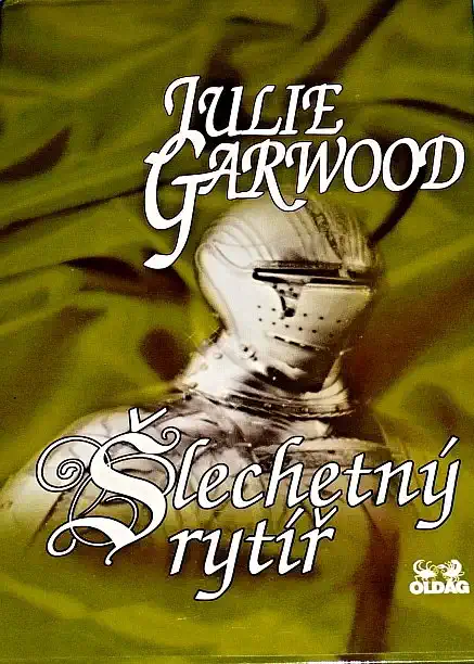 Šlechetný rytíř - Julie Garwood /bazarové zboží/