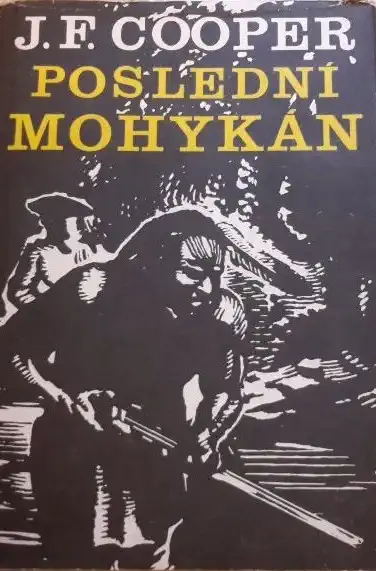 Poslední mohykán - J.F. Cooper /bazarové zboží/