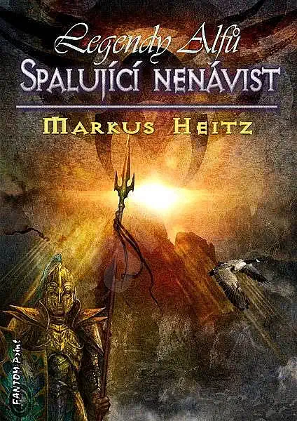 Spalující nenávist - Markus Heitz /bazarové zboží/