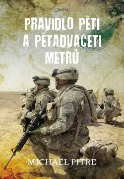Pravidlo pěti a pětadvaceti metrů - Michael Pitre /bazarové zboží/