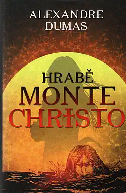 Hrabě Monte Christo - Alexandre Dumas /bazarové zboží/