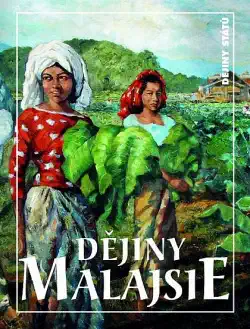 Dějiny Malajsie - Zdeněk Zbořil