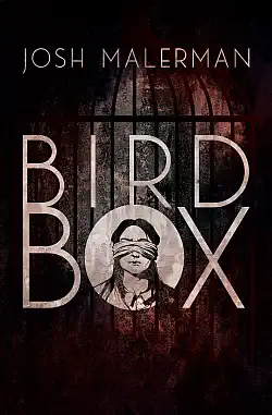 Bird Box - Josh Malerman /bazarové zboží/